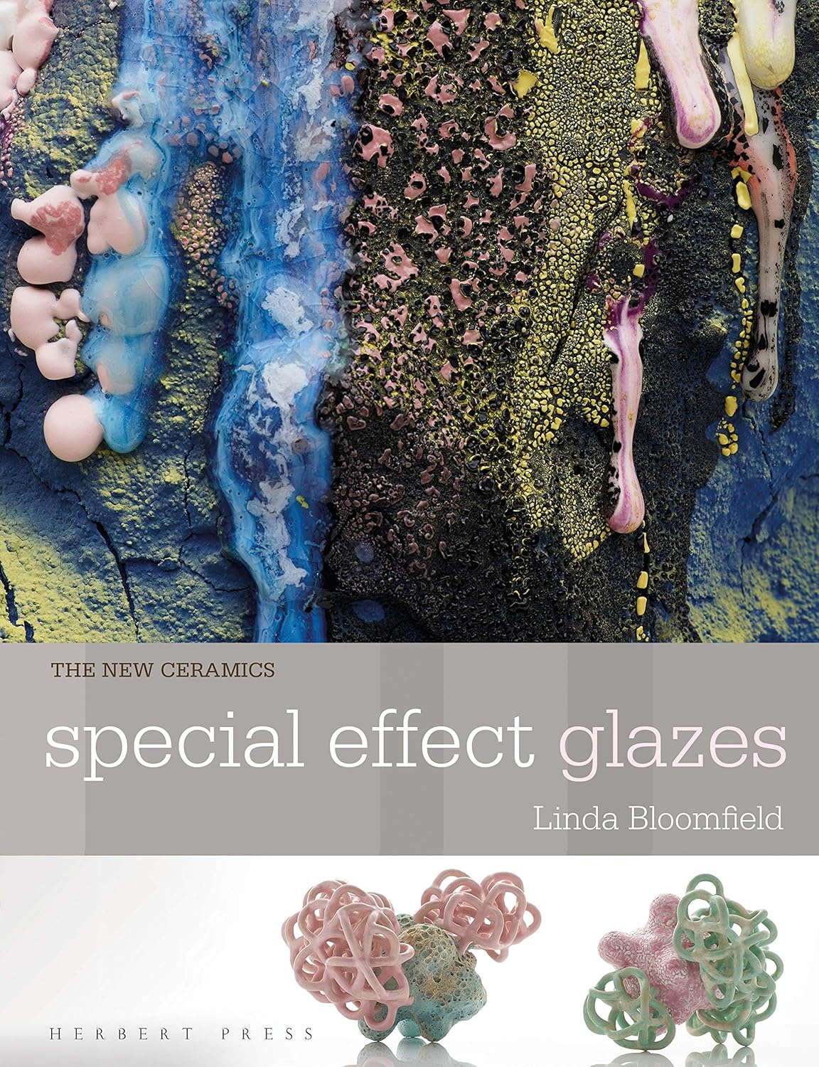 New Ceramics: Special Effect Glazes Paperback - Linda Bloomfield